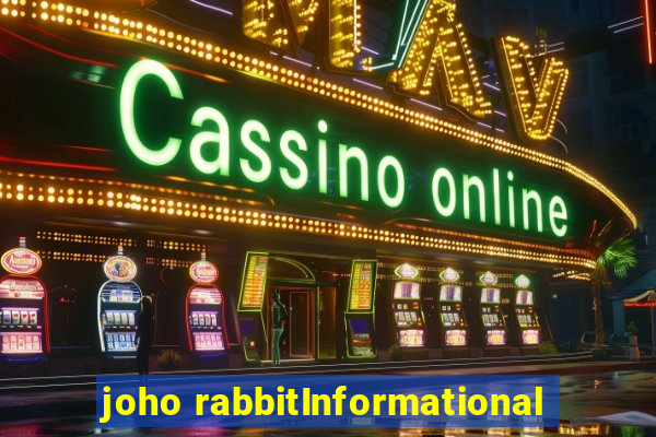 joho rabbitInformational